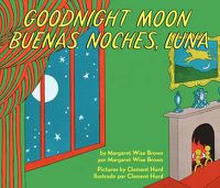 Cover image for Goodnight Moon/Buenas Noches, Luna: Bilingual Spanish-English