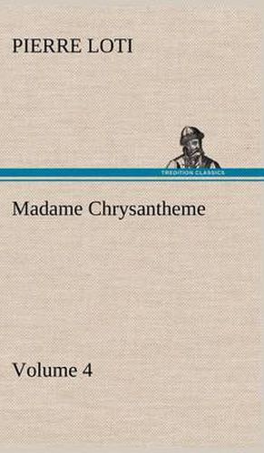 Cover image for Madame Chrysantheme - Volume 4