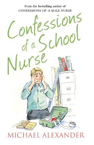 Cover image for Confessions of a School Nurse