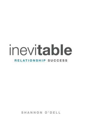Cover image for Inevitable Relationship Success: Where Marriage, Parenting, and Ministry Thrive