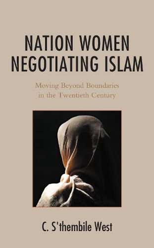 Cover image for Nation Women Negotiating Islam