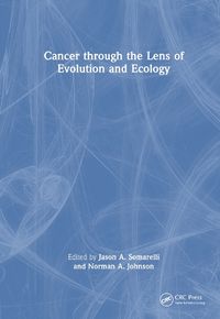 Cover image for Cancer through the Lens of Evolution and Ecology