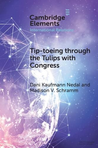 Cover image for Tip-toeing through the Tulips with Congress