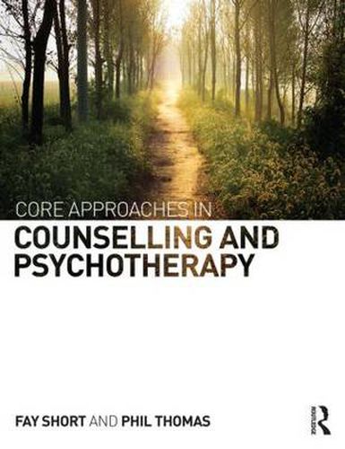 Cover image for Core Approaches in Counselling and Psychotherapy