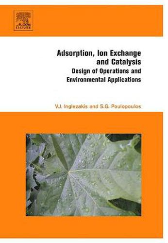 Cover image for Adsorption, Ion Exchange and Catalysis: Design of Operations and Environmental Applications