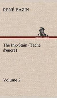 Cover image for The Ink-Stain (Tache d'encre) - Volume 2