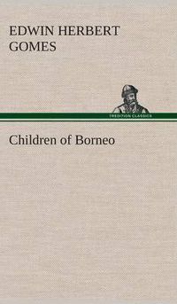 Cover image for Children of Borneo