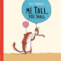 Cover image for Me Tall, You Small