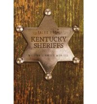 Cover image for Tales from Kentucky Sheriffs