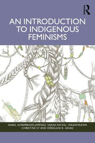 Cover image for An Introduction to Indigenous Feminisms