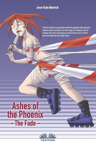 Cover image for Ashes of the Phoenix: The Fade