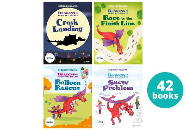 Stories for Maths: Oxford Reading Levels 7-8: Dragons of Moontail Island Y2/P3 (42 book pack)