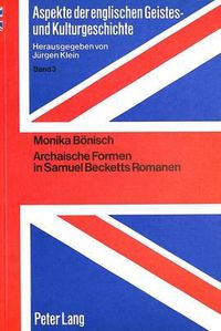 Cover image for Archaische Formen in Samuel Becketts Romanen