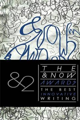 Cover image for The &Now Awards 2: The Best Innovative Writing