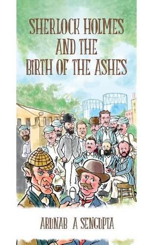 Cover image for Sherlock Holmes and the Birth of the Ashes