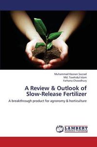 Cover image for A Review & Outlook of Slow-Release Fertilizer