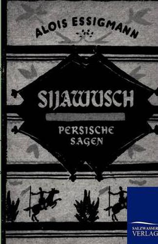 Cover image for Sijawusch - Persische Sagen