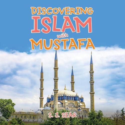 Cover image for Discovering Islam with Mustafa