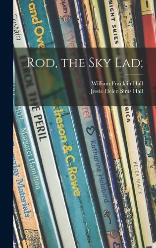 Cover image for Rod, the Sky Lad;