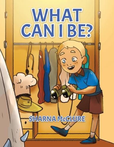 Cover image for What Can I Be?