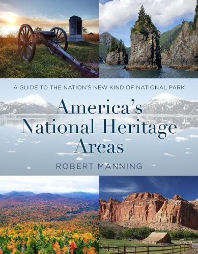 Cover image for America's National Heritage Areas: A Guide to the Nation's New Kind of National Park