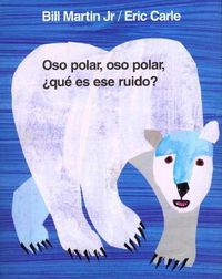 Cover image for Oso Polar, Oso Polar, ?Que Es Ese Ruido?