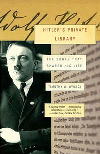 Cover image for Hitler's Private Library: The Books That Shaped His Life