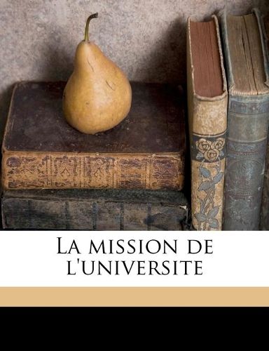 Cover image for La Mission de L'Universite