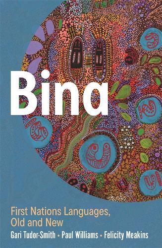 Bina: First Nations Languages Old and New