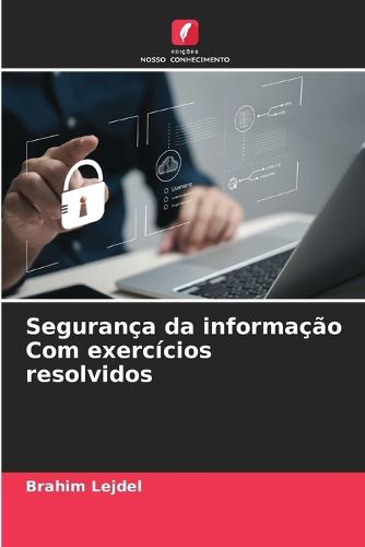 Cover image for Seguranca da informacao Com exercicios resolvidos