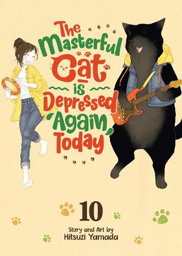 Cover image for The Masterful Cat Is Depressed Again Today Vol. 10