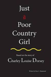 Cover image for Just a Poor Country Girl
