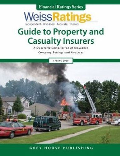 Cover image for Weiss Ratings Guide to Property & Casualty Insurers, Spring 2020