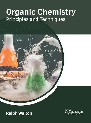 Cover image for Organic Chemistry: Principles and Techniques