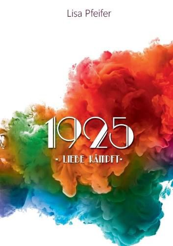 Cover image for 1925 - Liebe kampft