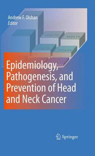Cover image for Epidemiology, Pathogenesis, and Prevention of Head and Neck Cancer