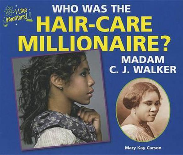 Cover image for Who Was the Hair-Care Millionaire? Madam C.J. Walker