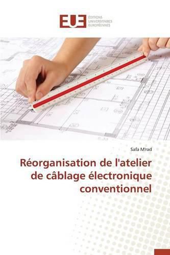 Cover image for R organisation de l'Atelier de C blage  lectronique Conventionnel