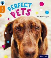 Cover image for Oxford Reading Tree inFact: Level 6: Perfect Pets