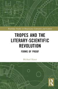 Cover image for Tropes and the Literary-Scientific Revolution