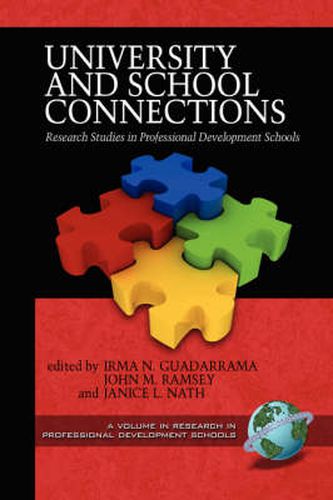 Cover image for University and School Connections: Research Studies in Professional Development Schools