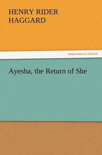 Cover image for Ayesha, the Return of She