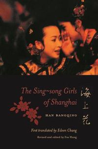 Cover image for The Sing-Song Girls of Shanghai