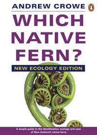 Cover image for Which Native Fern?: New Ecology Edition