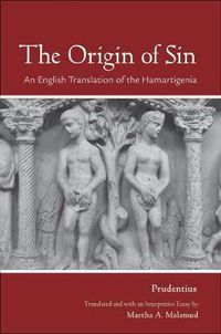 Cover image for The Origin of Sin: An English Translation of the  Hamartigenia