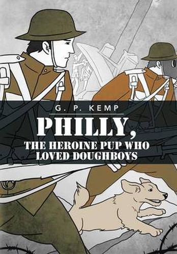 Cover image for Philly, the Heroine Pup Who Loved Doughboys