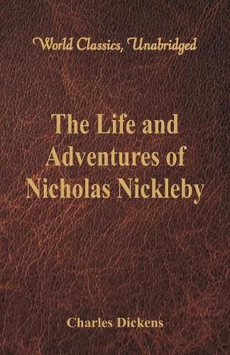 Cover image for The Life And Adventures Of Nicholas Nickleby