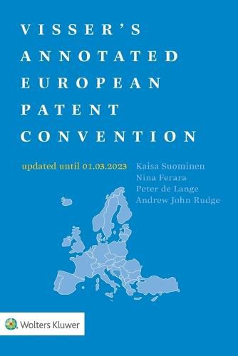 Visser's Annotated European Patent Convention 2023 Edition