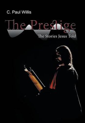 The Prestige: The Stories Jesus Told