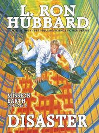Cover image for Mission Earth 8, Disaster